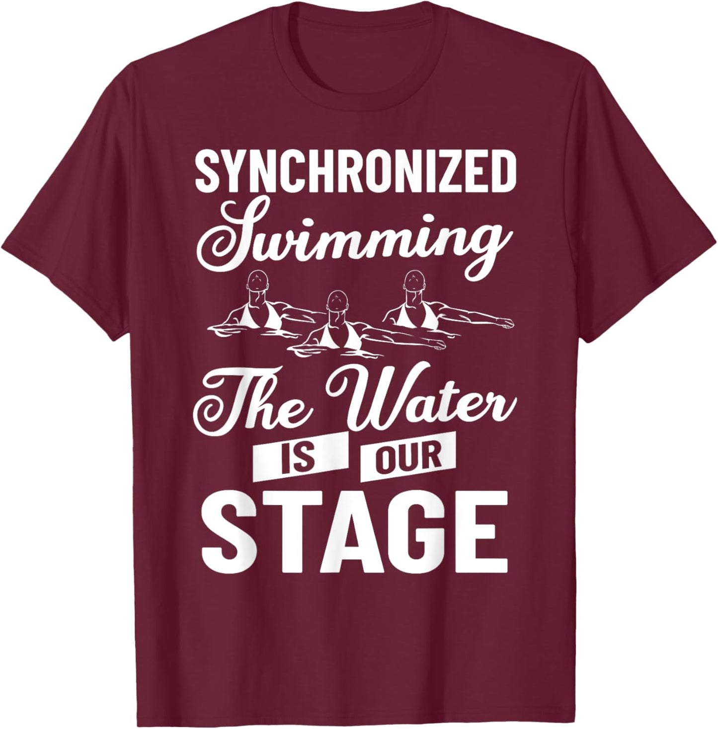 Synchronized Swimming Artistic Swimming Synchronized Swimmer T-Shirt - T-Shirt | Maroon