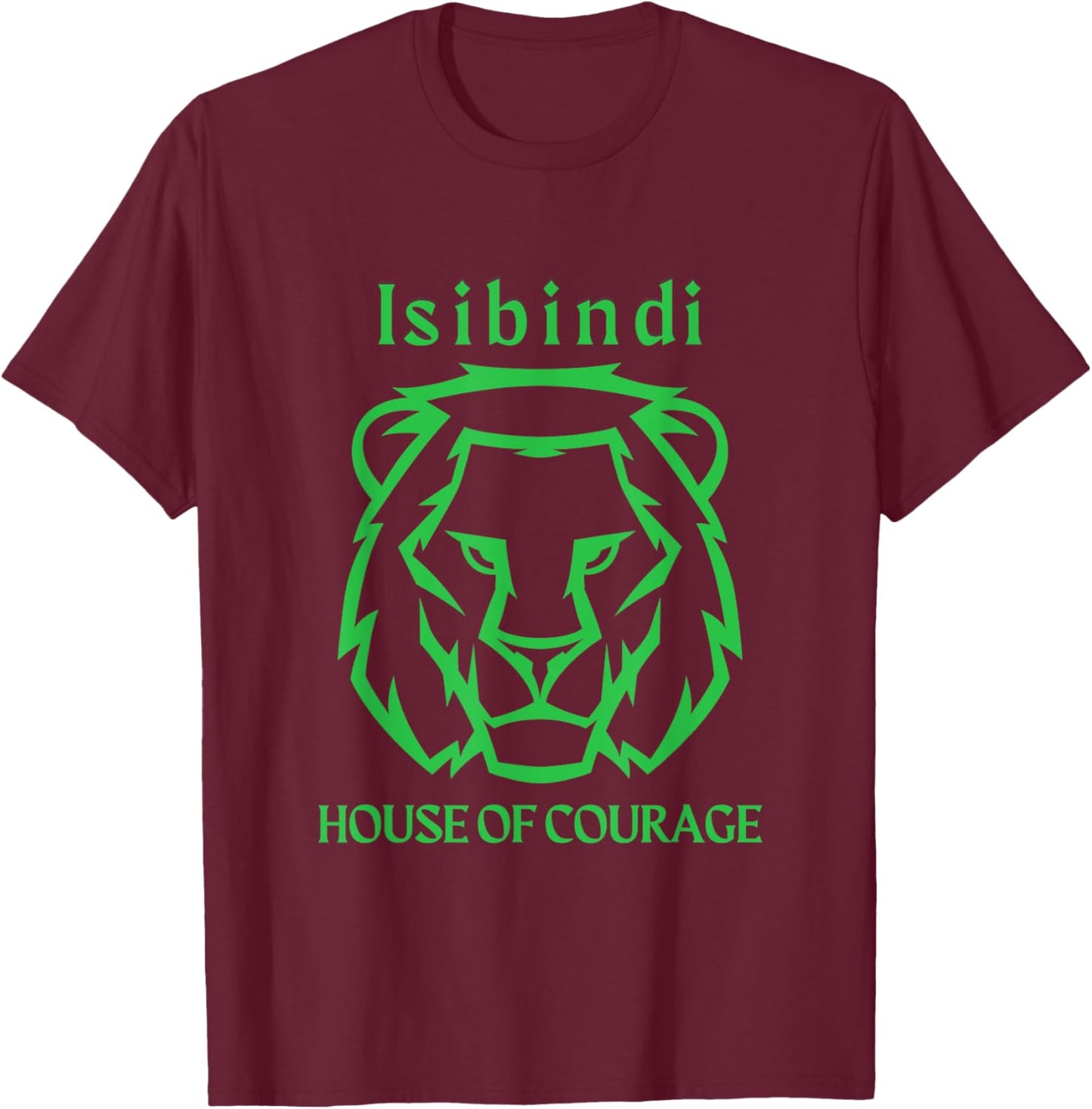 Isibindi House of Courage House, RCA School Teacher Student Men Women Girls Kids T-Shirt - T-Shirt | Maroon