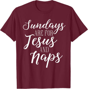 Sundays are for Jesus and Naps Shirt Cute Fall T-Shirt - T-Shirt | Maroon