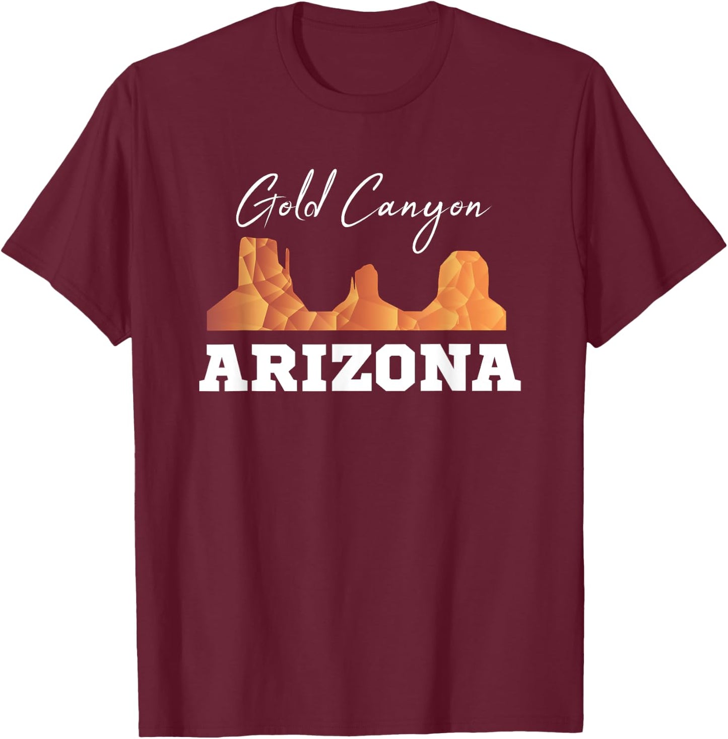 Gold Canyon Arizona T-Shirt - T-Shirt | Maroon