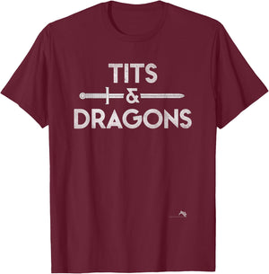 Tits & Dragons for Gaming & Cosplay T-Shirt - T-Shirt | Maroon