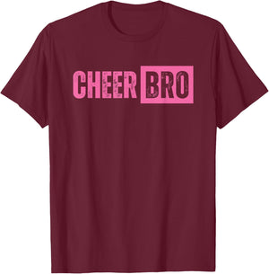 Cheer Bro Cheerleader Brother Pink T-Shirt - T-Shirt | Maroon