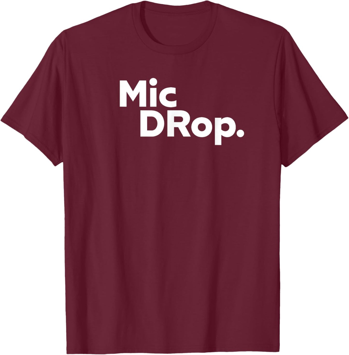MIC Drop T-Shirt - T-Shirt | Maroon