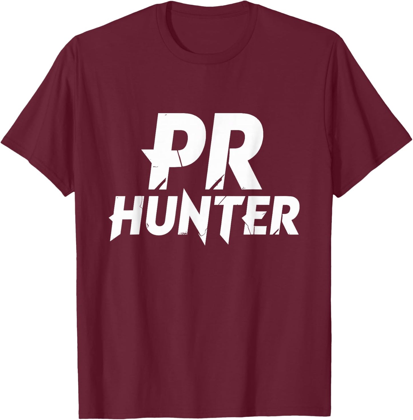Pr Hunter Funny Powerlifting Powerlifter Gym T-Shirt - T-Shirt | Maroon