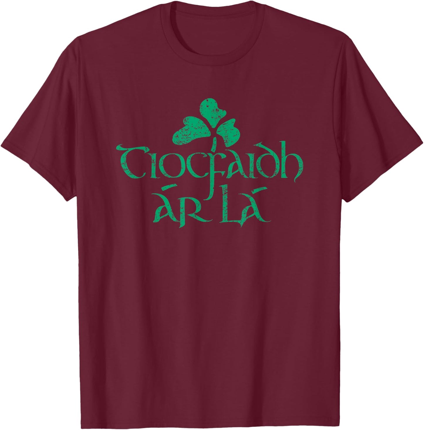 Tiocfaidh Ar La Vintage Ireland Irish Republican Shirt T-Shirt - T-Shirt | Maroon