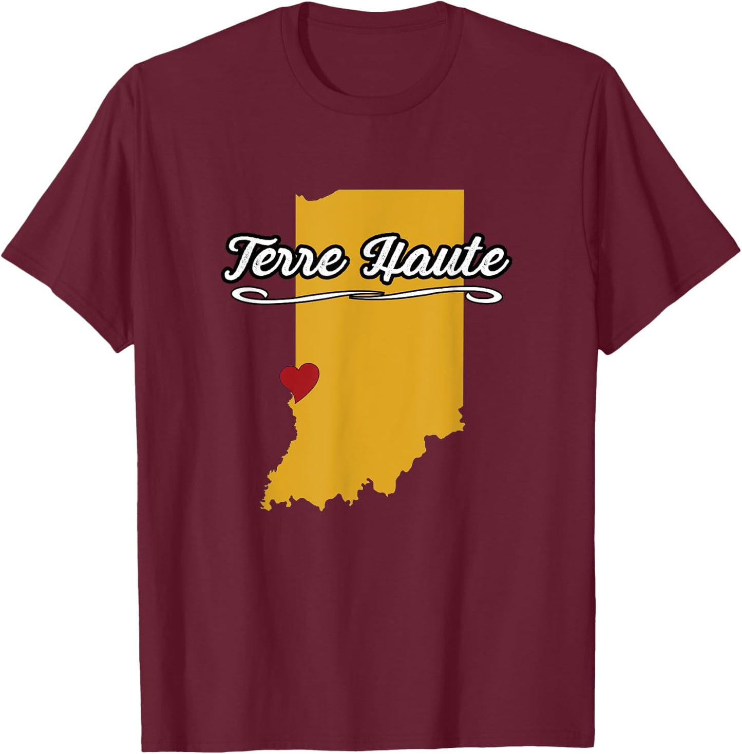 City of Terre Haute Indiana | Hoosier Novelty Merch Gift T-Shirt - T-Shirt | Maroon