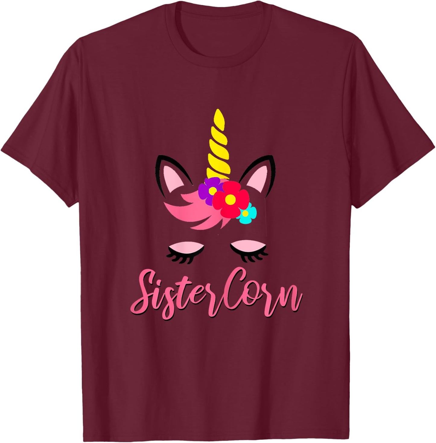 Sistercorn Unicorn Birthday for Sister T-Shirt - T-Shirt | Maroon