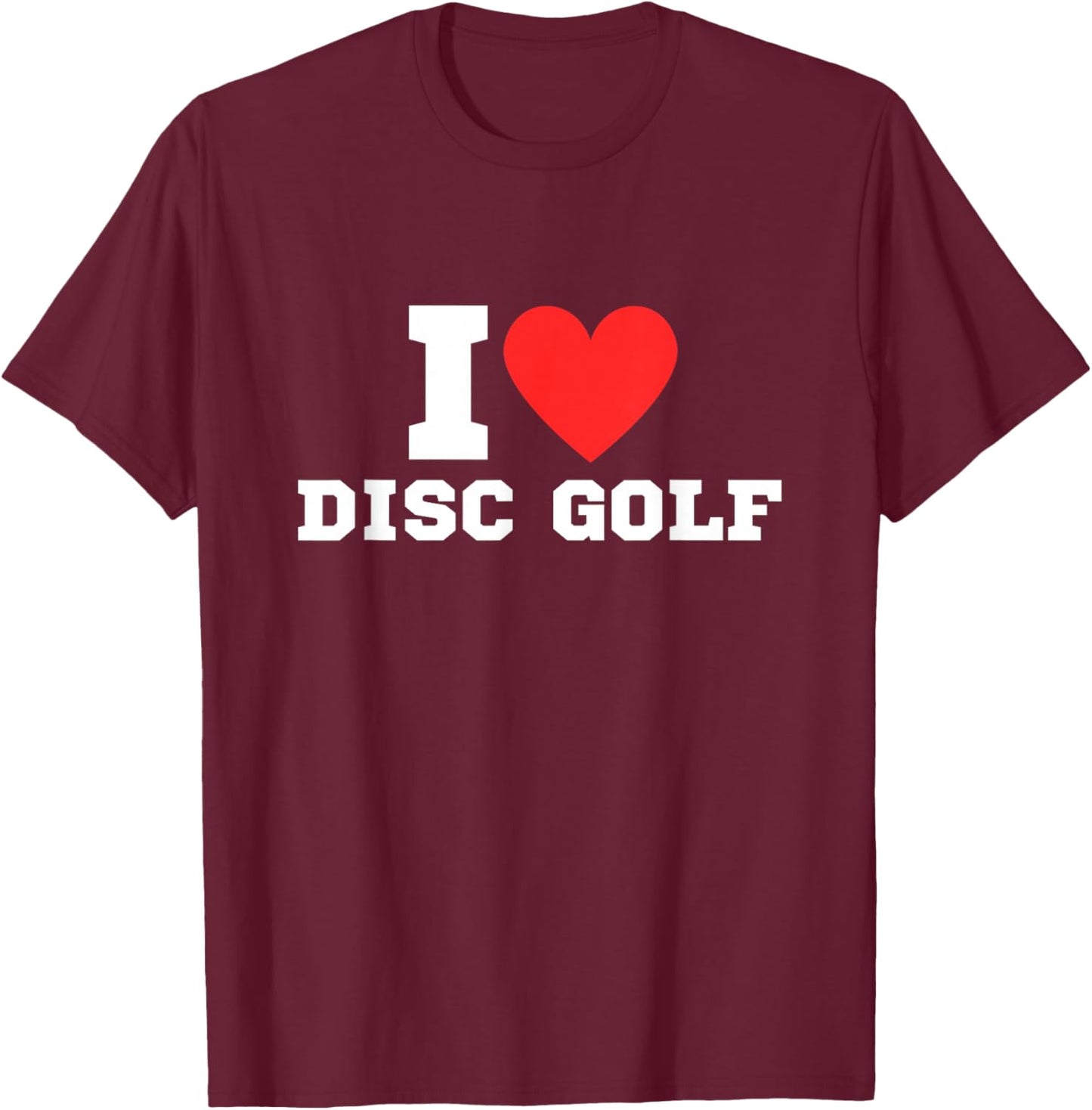 I love disc golf | Disc golf | Frisbee T-Shirt - T-Shirt | Maroon