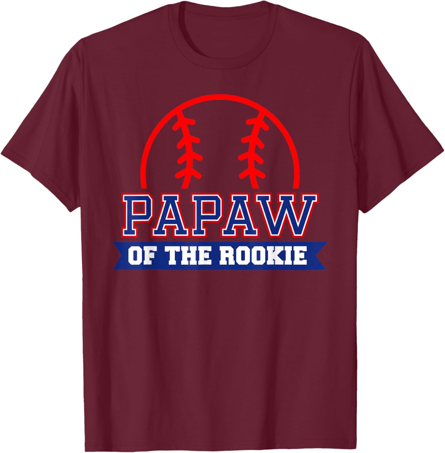 Papaw of Rookie 1st Birthday Baseball Theme Matching Party T-Shirt - T-Shirt | Maroon