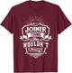It's A JOINER Thing You Wouldn't Understand Name Vintage T-Shirt - T-Shirt | Maroon