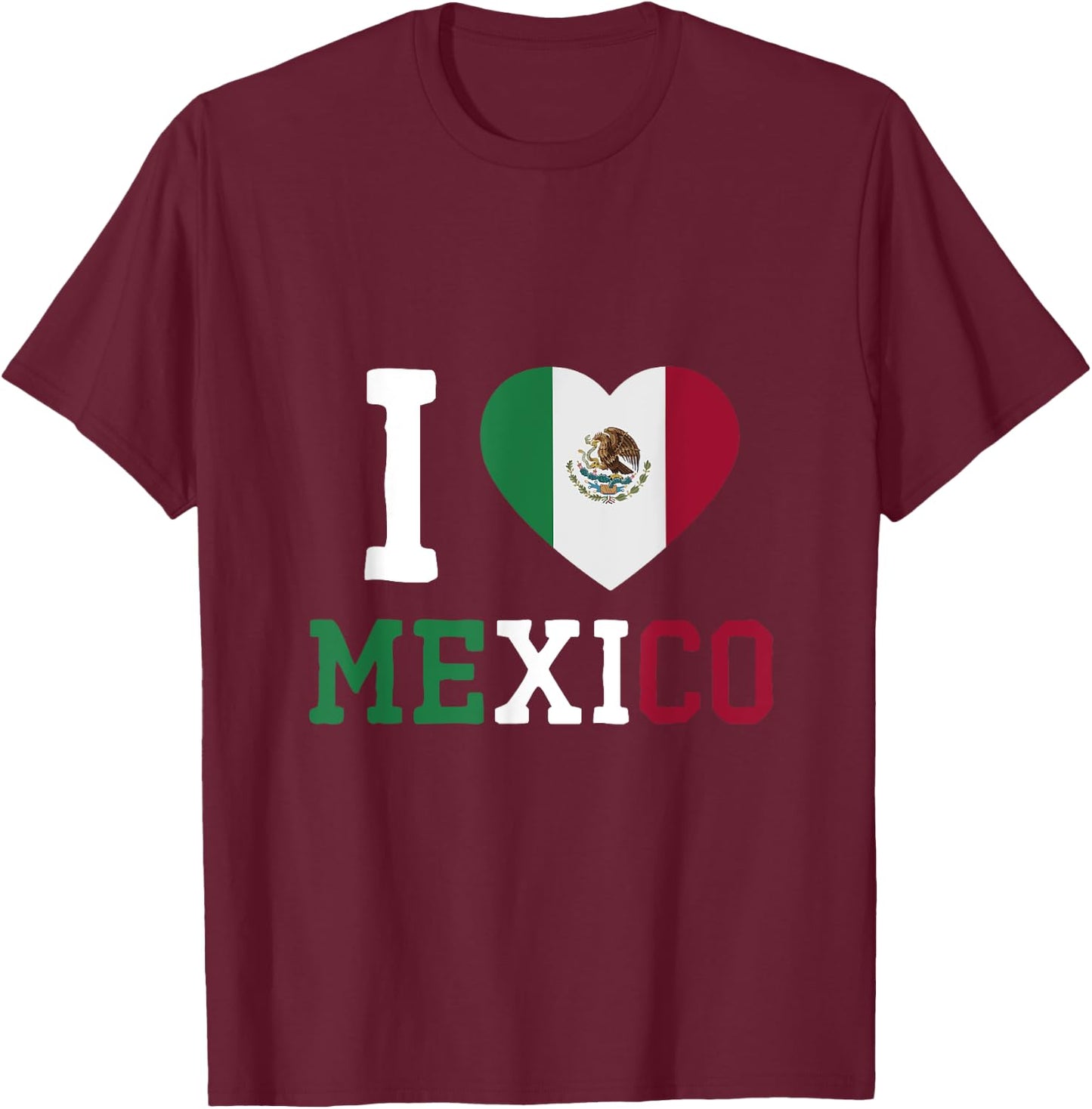 I Love Mexico T-Shirt - T-Shirt | Maroon