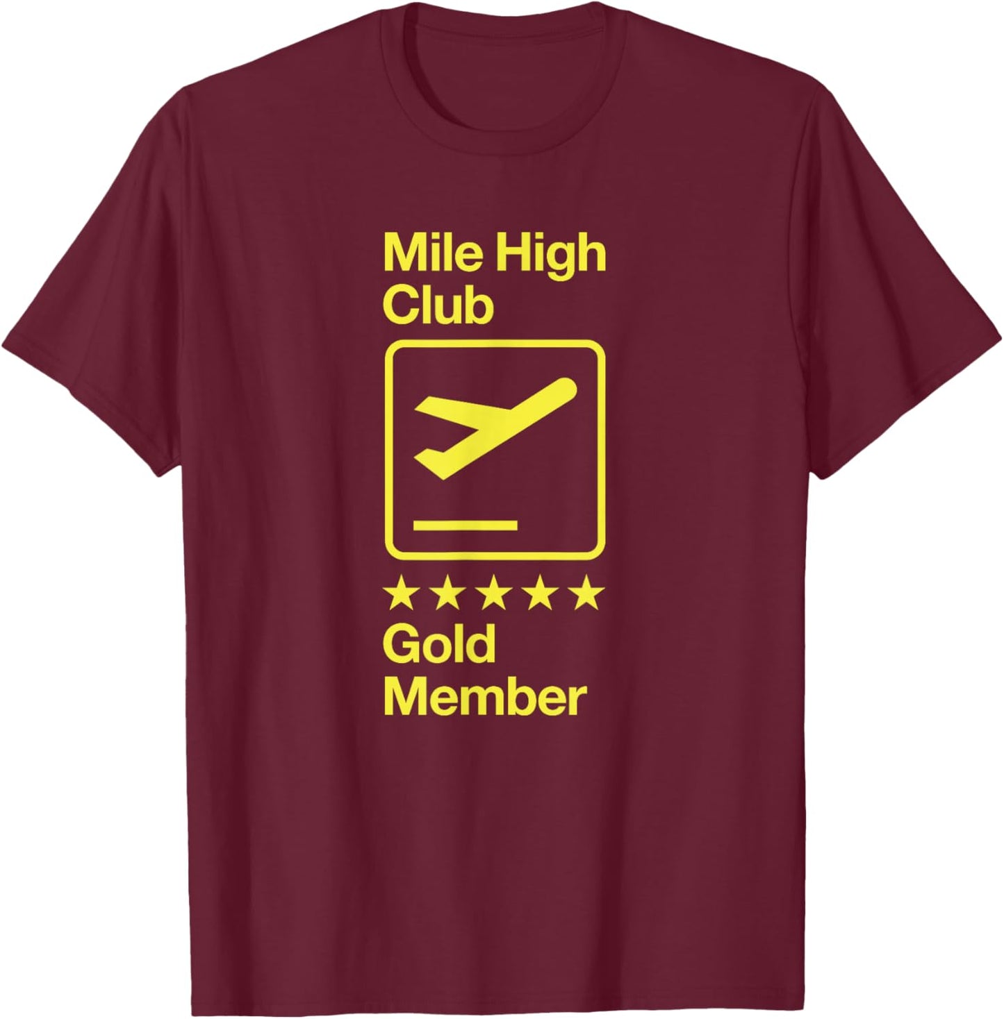 Mile High Club Gold Member T-Shirt - T-Shirt | Maroon