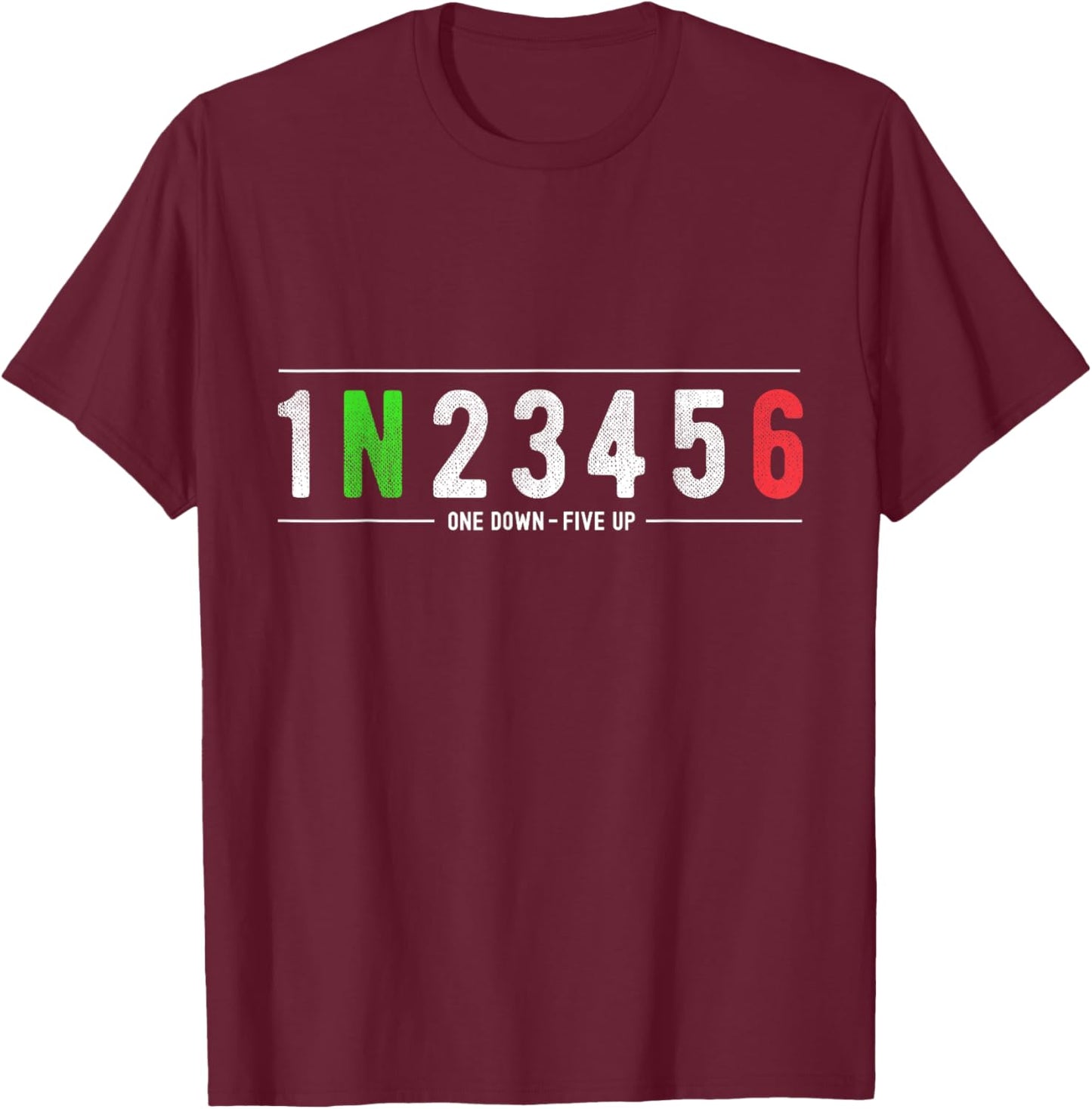 1N23456 Motorcycle Shift Biker Funny Motorcycle Biker T-Shirt - T-Shirt | Maroon