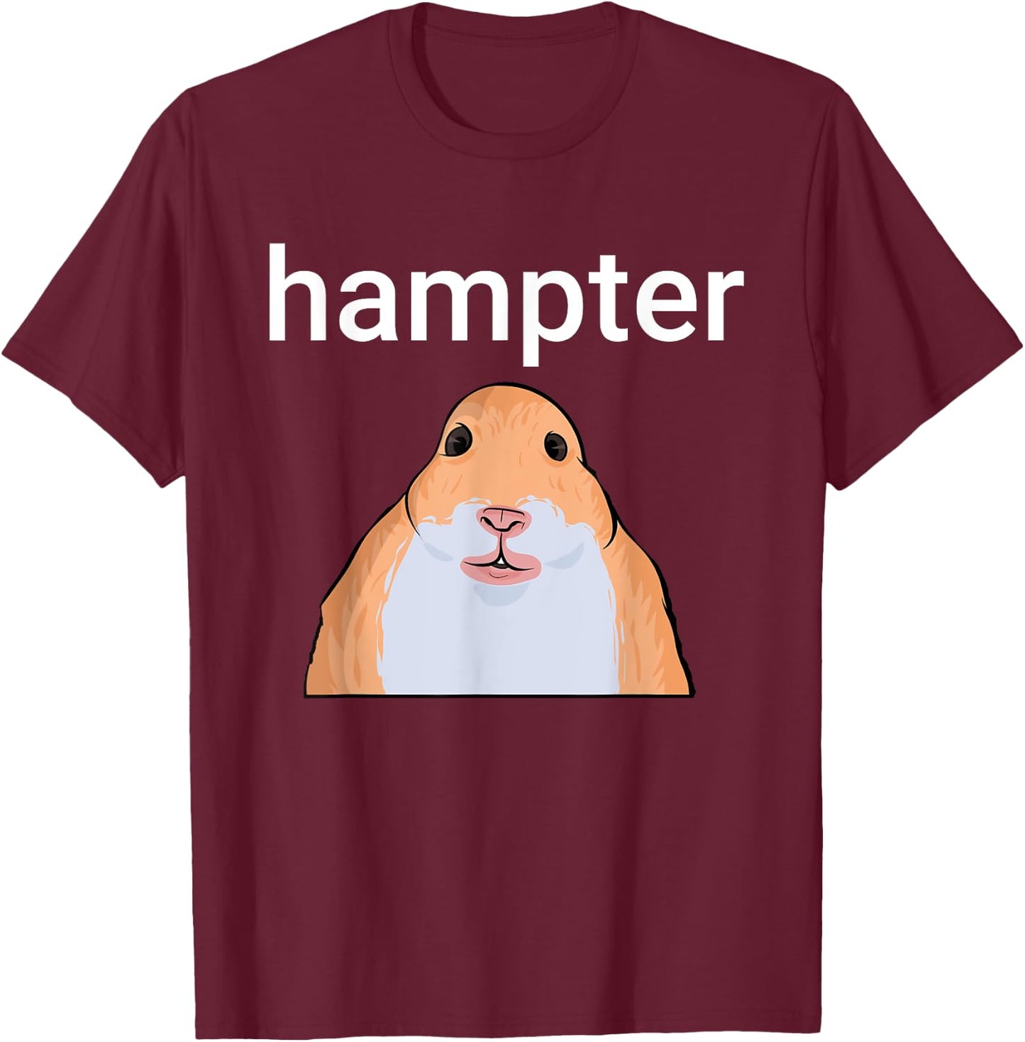 Hampter Funny Hamster Dank Meme T-Shirt - T-Shirt | Maroon