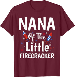 4th Of July Birthday Gifts Nana Of The Little Firecracker T-Shirt - T-Shirt | Maroon