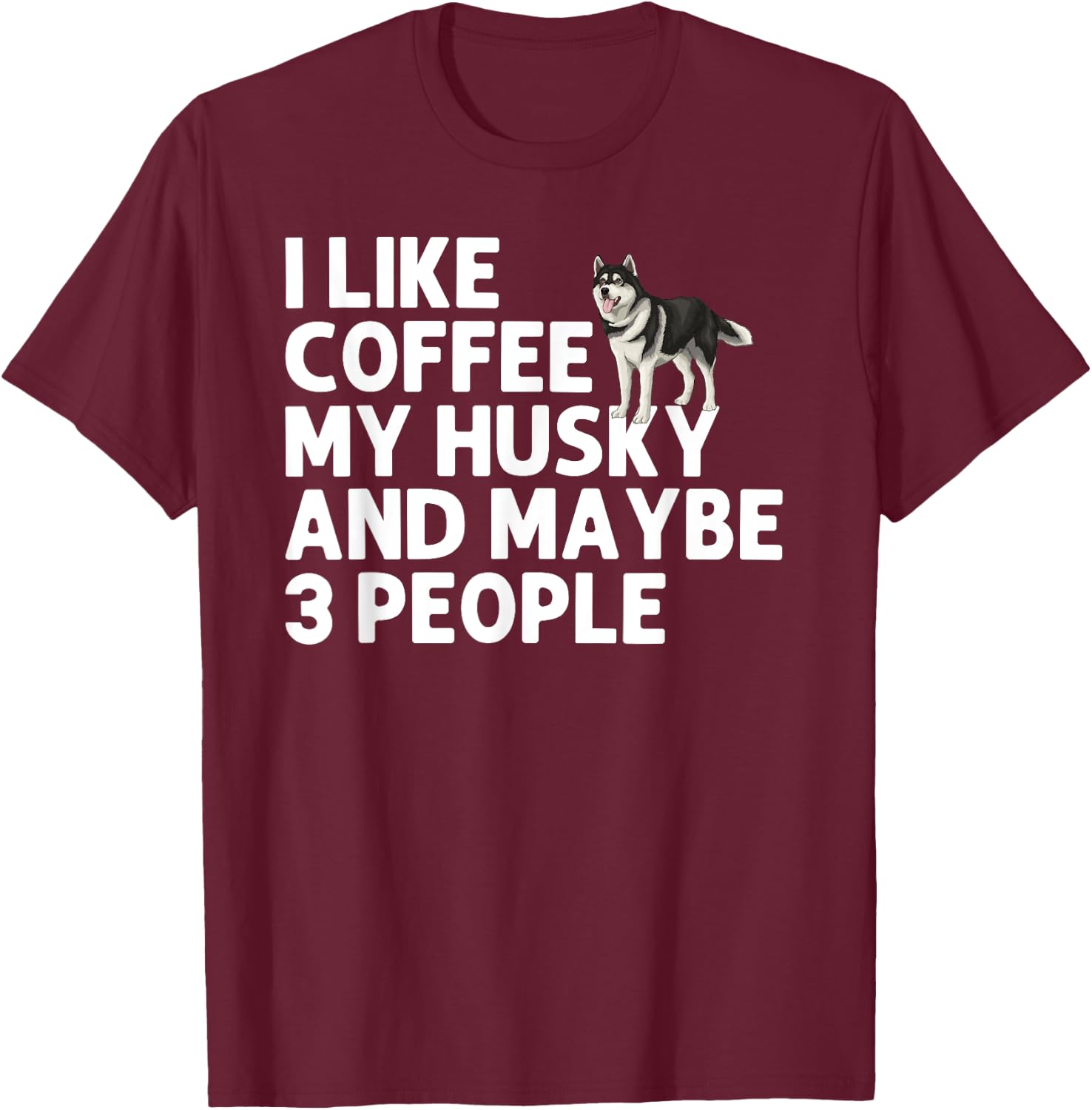 Husky Design Women Siberian Husky Dog Husky Lover T-Shirt - T-Shirt | Maroon