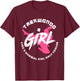 Taekwondo Girl Like A Normal Only Cooler Funny Taekwondo T-Shirt - T-Shirt | Maroon