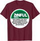 Funny Flavored Nicotine Pouch Sinful Lifestyle Lip Pillow T-Shirt - T-Shirt | Maroon