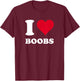 Red Heart I Love Boobs T-Shirt - T-Shirt | Maroon