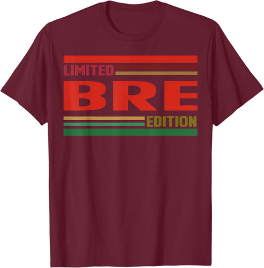BRE Limited Edition Shirt BRE Name Personalized T-Shirt - T-Shirt | Maroon