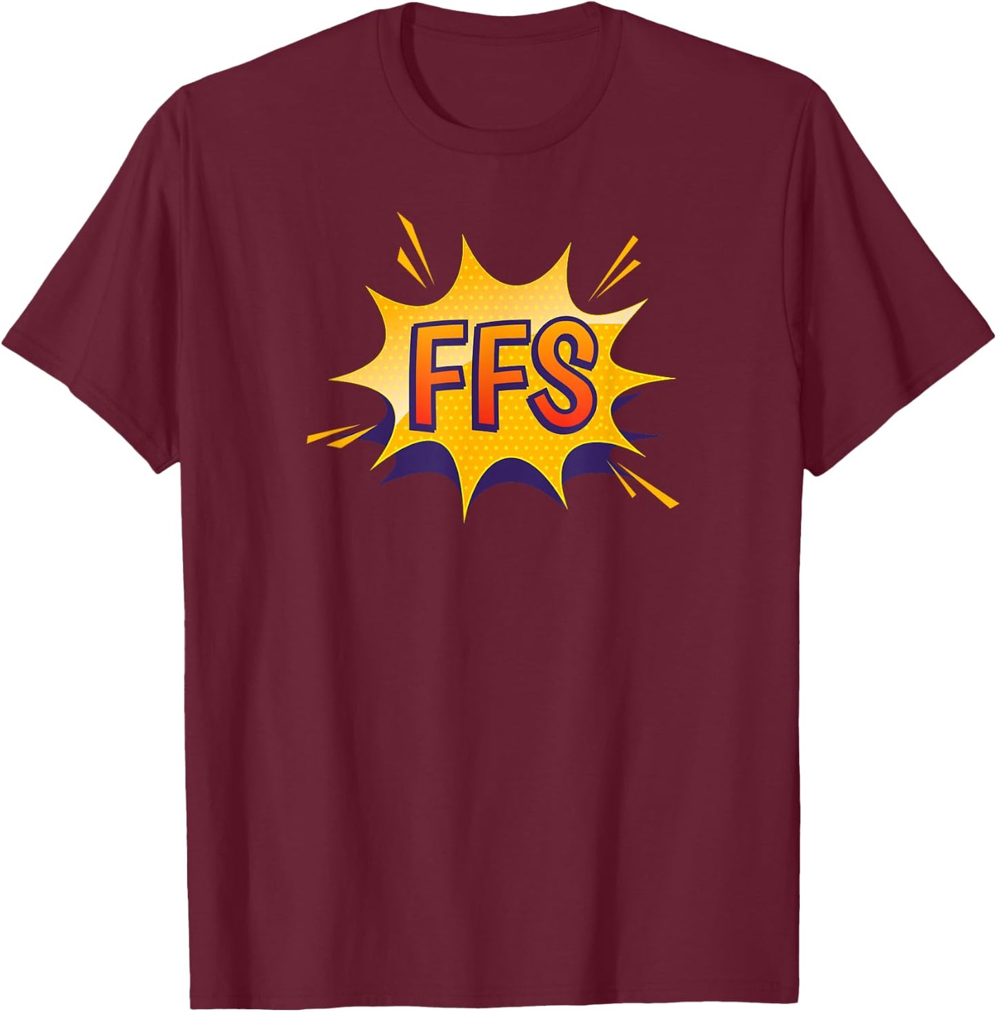FFS Funny Swearword Pop Art Retro Comic Book Art T-Shirt - T-Shirt | Maroon