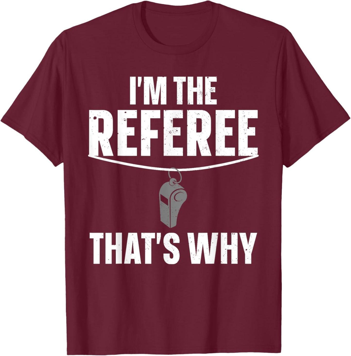 Funny Referee Design Women Sports Ref Gag Referee T-Shirt - T-Shirt | Maroon
