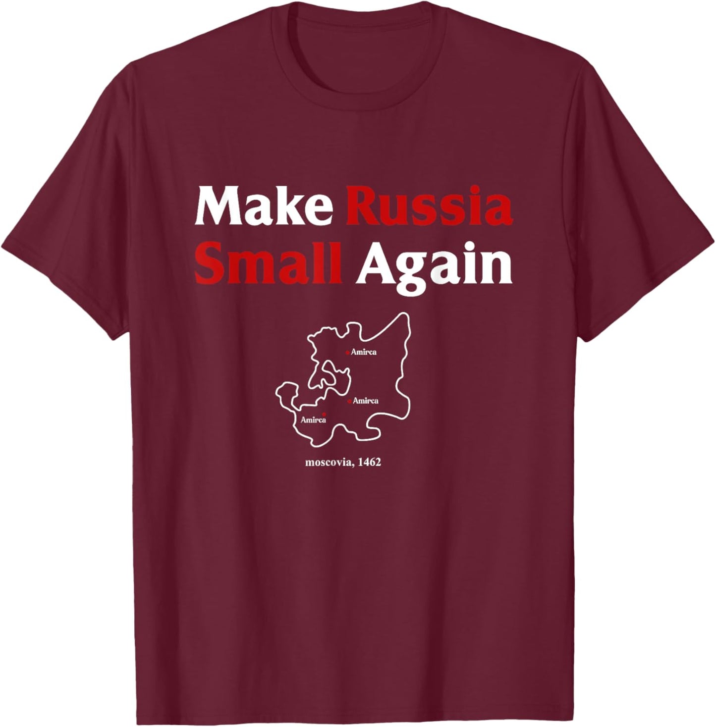 Funny Make Russia Small Again Shirt Make Russia Small Again T-Shirt - T-Shirt | Maroon