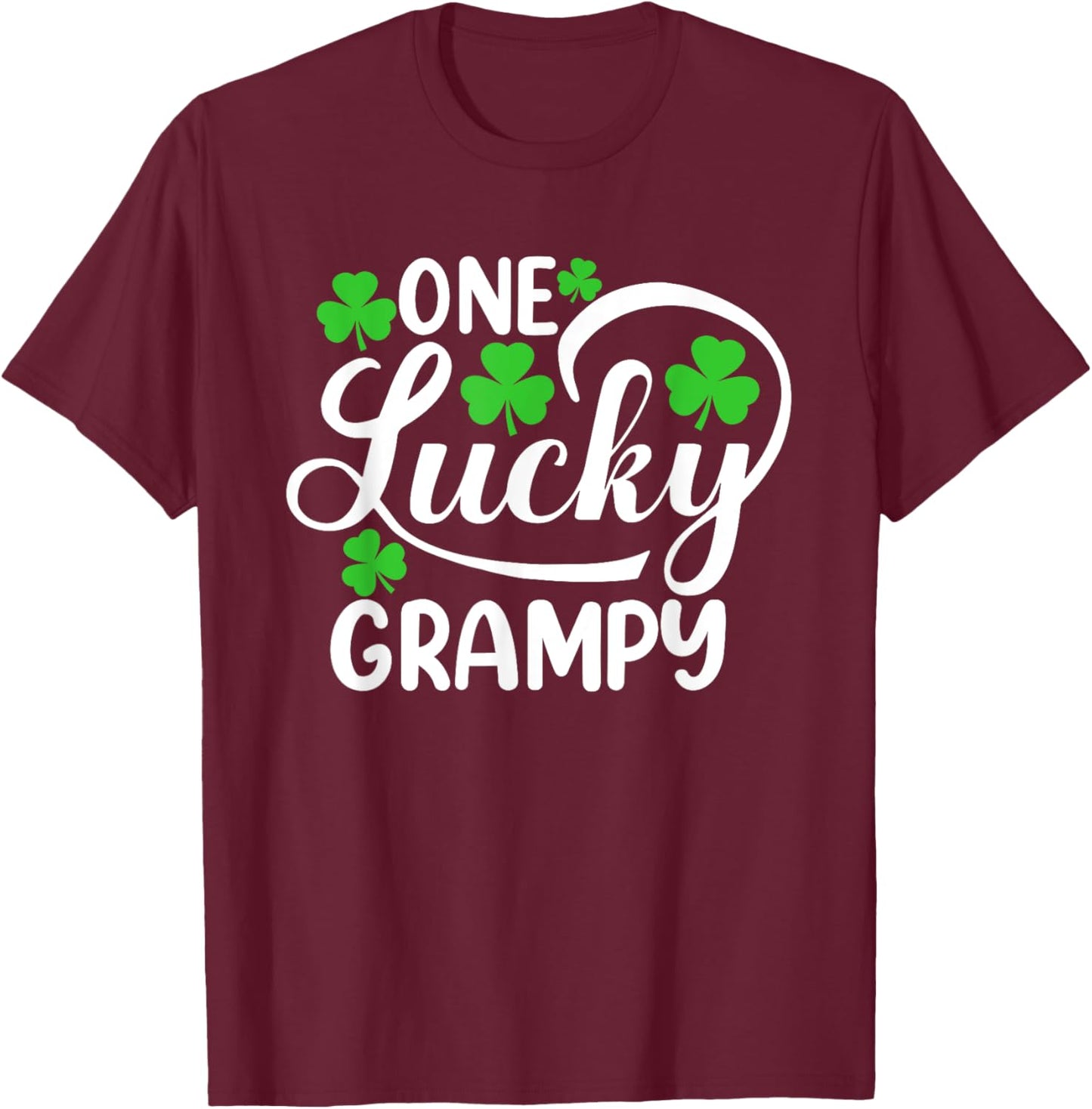 One Lucky Grampy Funny St Patrick's Day Shamrocks T-Shirt - T-Shirt | Maroon