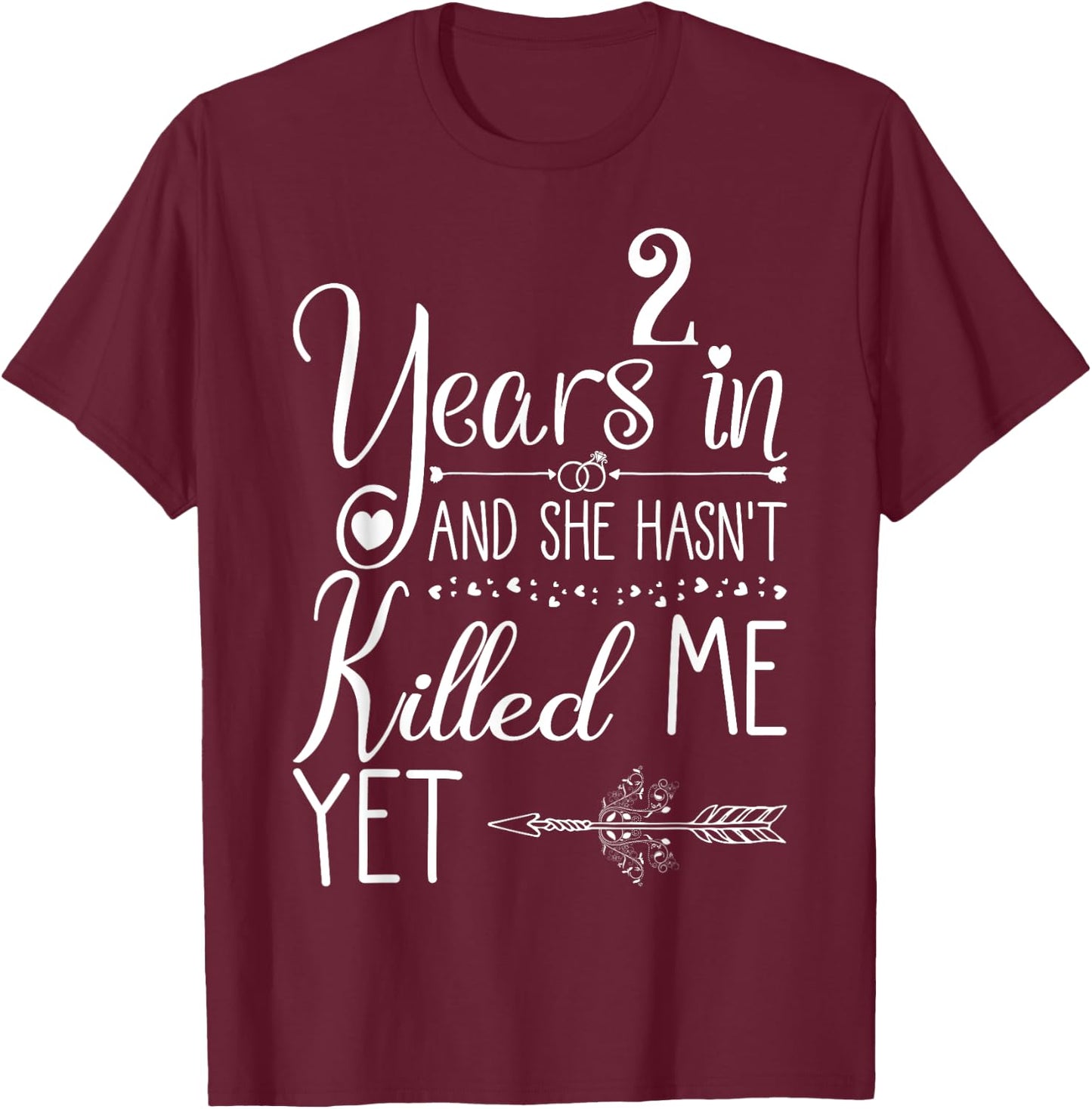 2nd Wedding Anniversary Couple 2 Years of Marriage T-Shirt - T-Shirt | Maroon