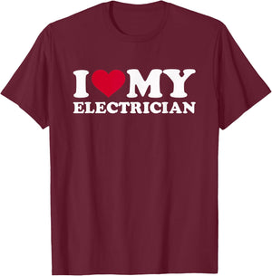 I love my electrician T-Shirt - T-Shirt | Maroon