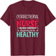 Correctional Nurse - Prison Nursing Design -Adults Black Short Sleeve Small T-Shirt - T-Shirt | Maroon