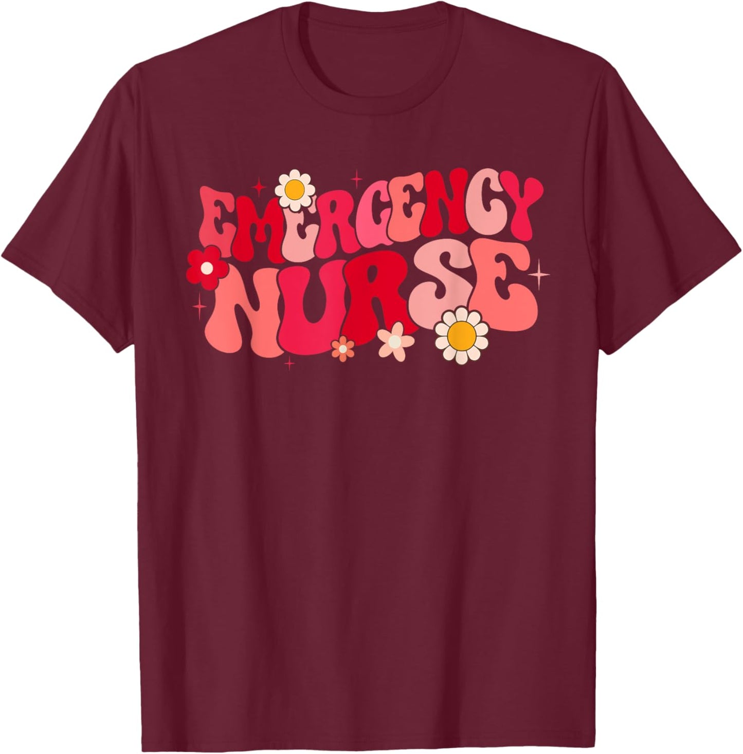 groovy ER Nurse Emergency Nurse School women nursing Room T-Shirt - T-Shirt | Maroon