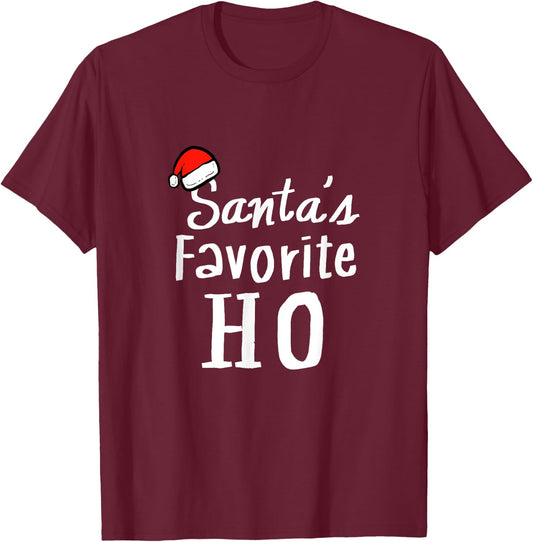 Favorite Ho Funny and Santa Fan T-Shirt - T-Shirt | Maroon