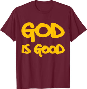 God is Good Yellow Christian Shirt T-Shirt - T-Shirt | Maroon