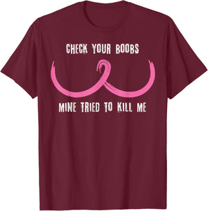 Breast Cancer Awareness Shirt Check Your Boobs Survivor Gift T-Shirt - T-Shirt | Maroon