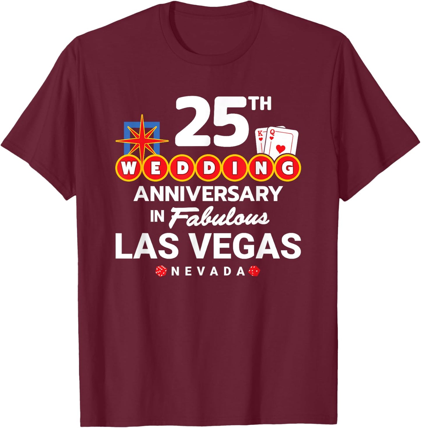 Couples 25th Anniversary - Vegas 25th Wedding Anniversary T-Shirt - T-Shirt | Maroon