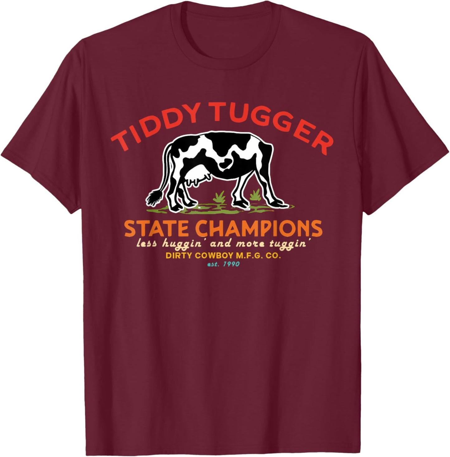 Tugger Tiddy State Champions Funny T-Shirt - T-Shirt | Maroon
