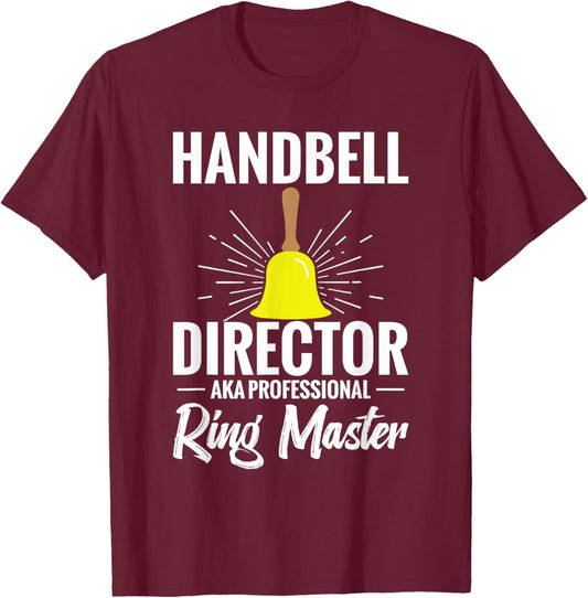 Handbell Player Brass iNstrument Musician Handbell Director T-Shirt - T-Shirt | Maroon