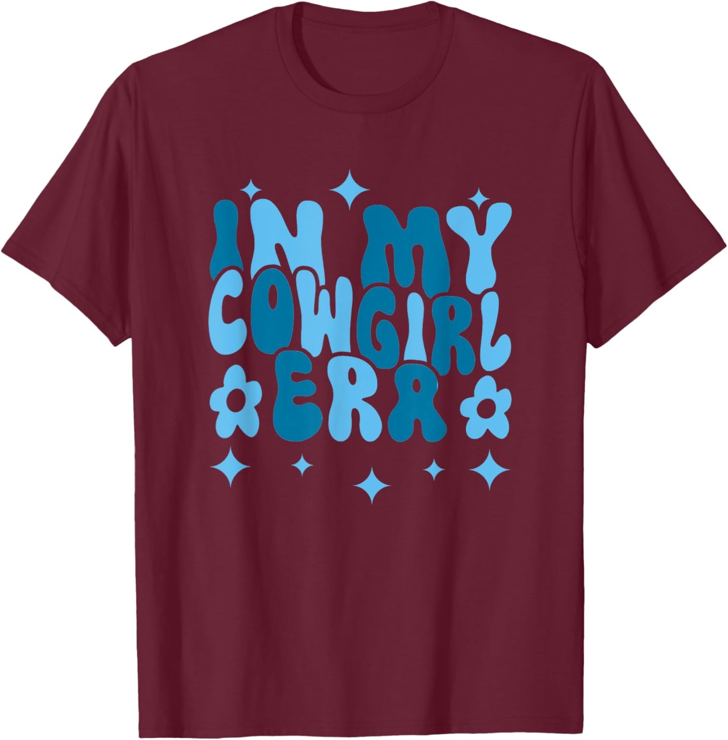 Hippie Groovy In My Cowgirl Era T-Shirt - T-Shirt | Maroon