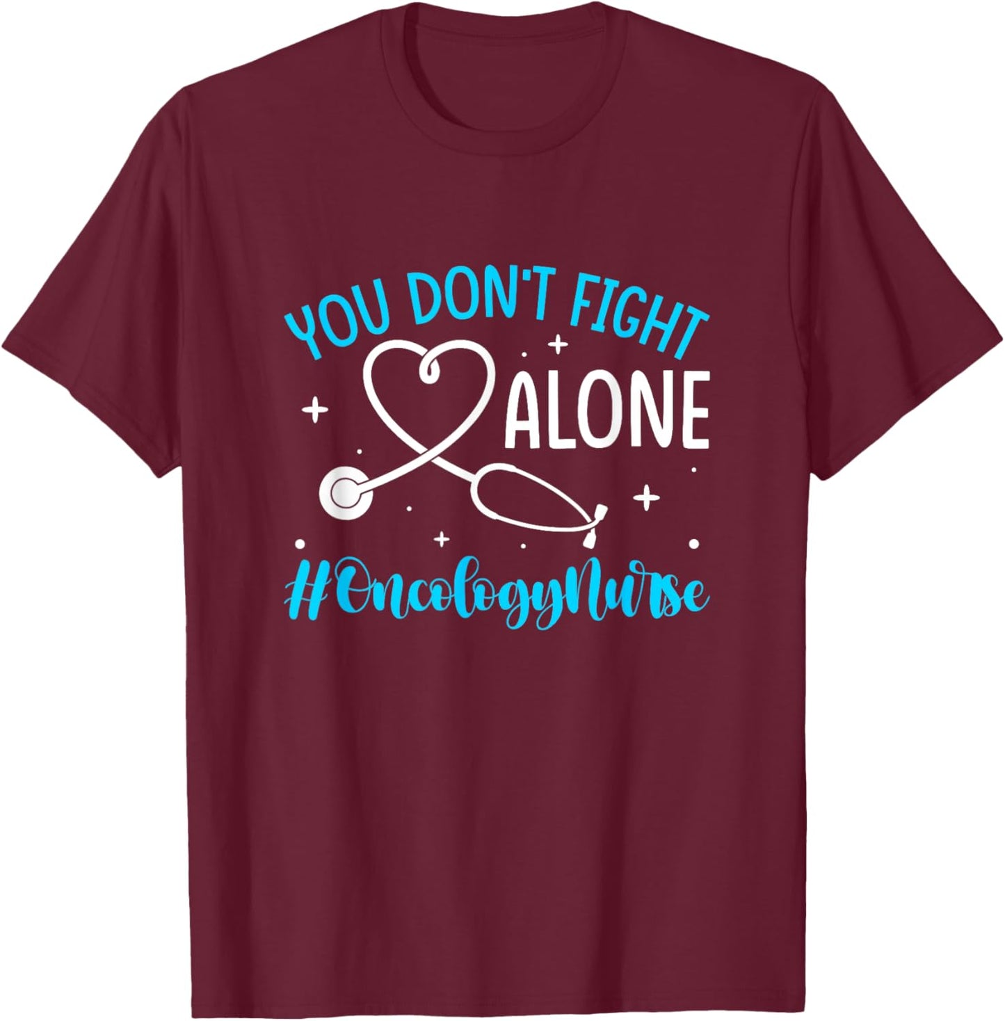 Oncologist Oncology Nurse T-Shirt - T-Shirt | Maroon