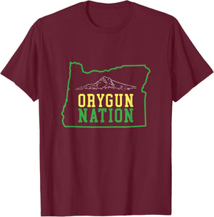 Orygun Nation, Oregon and Mt. Hood lovers apparel for all T-Shirt - T-Shirt | Maroon