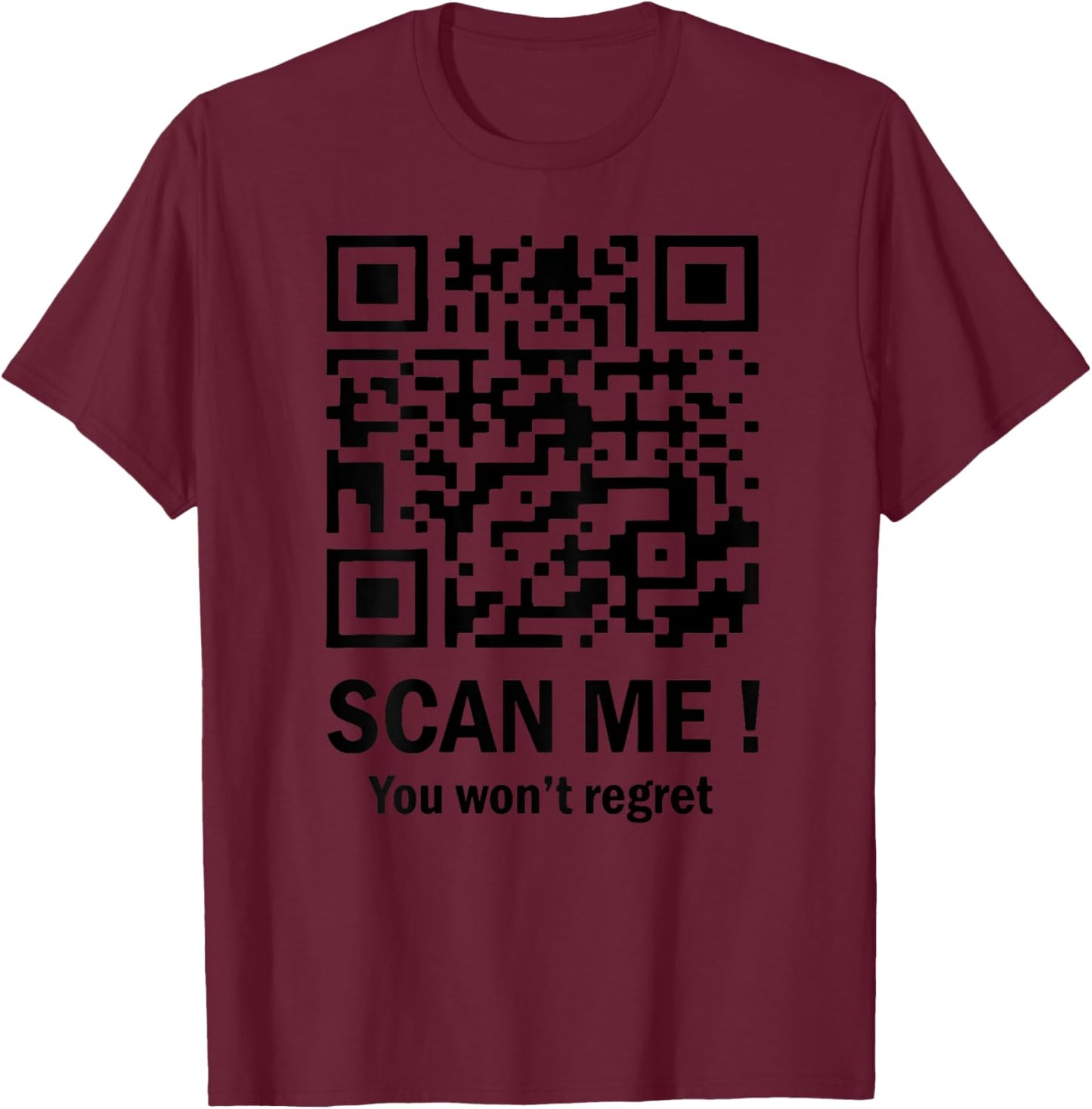 Scan Me You Won't Regret It Funny QR Trump Dance Code (back) T-Shirt - T-Shirt | Maroon