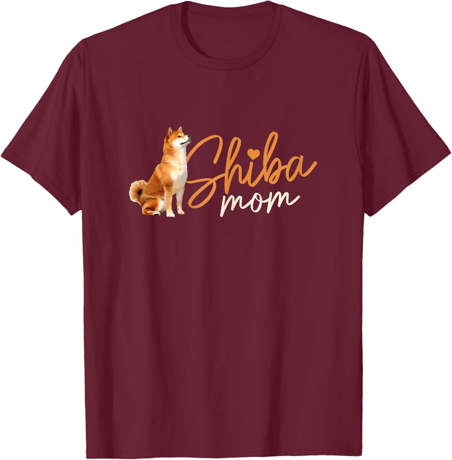 Shiba Mom Funny Cute Dog Shiba Inu Mom Women T-Shirt - T-Shirt | Maroon