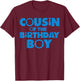Cousin Of The Birthday Boy Afro Boss Baby Family Bday Party T-Shirt - T-Shirt | Maroon