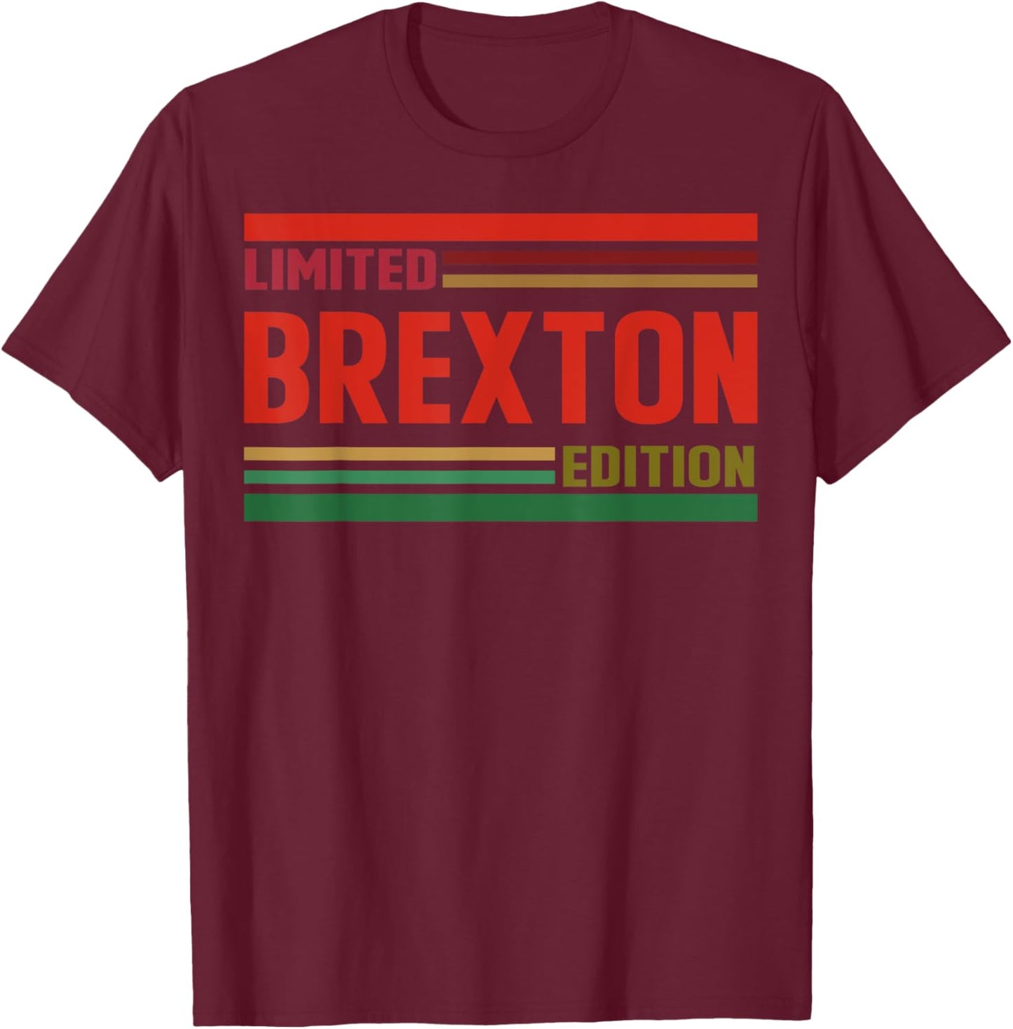 BREXTON Limited Edition Shirt BREXTON Name Personalized T-Shirt - T-Shirt | Maroon