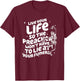 Live Your Life So Preacher Won't Have to Lie at Your Funeral T-Shirt - T-Shirt | Maroon