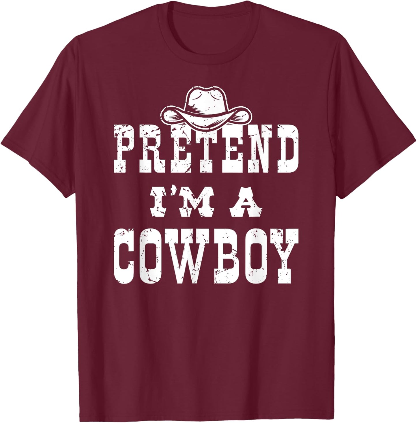 Pretend I'm A Cowboy Teen Funny Cowboy Kid Costume Halloween T-Shirt - T-Shirt | Maroon