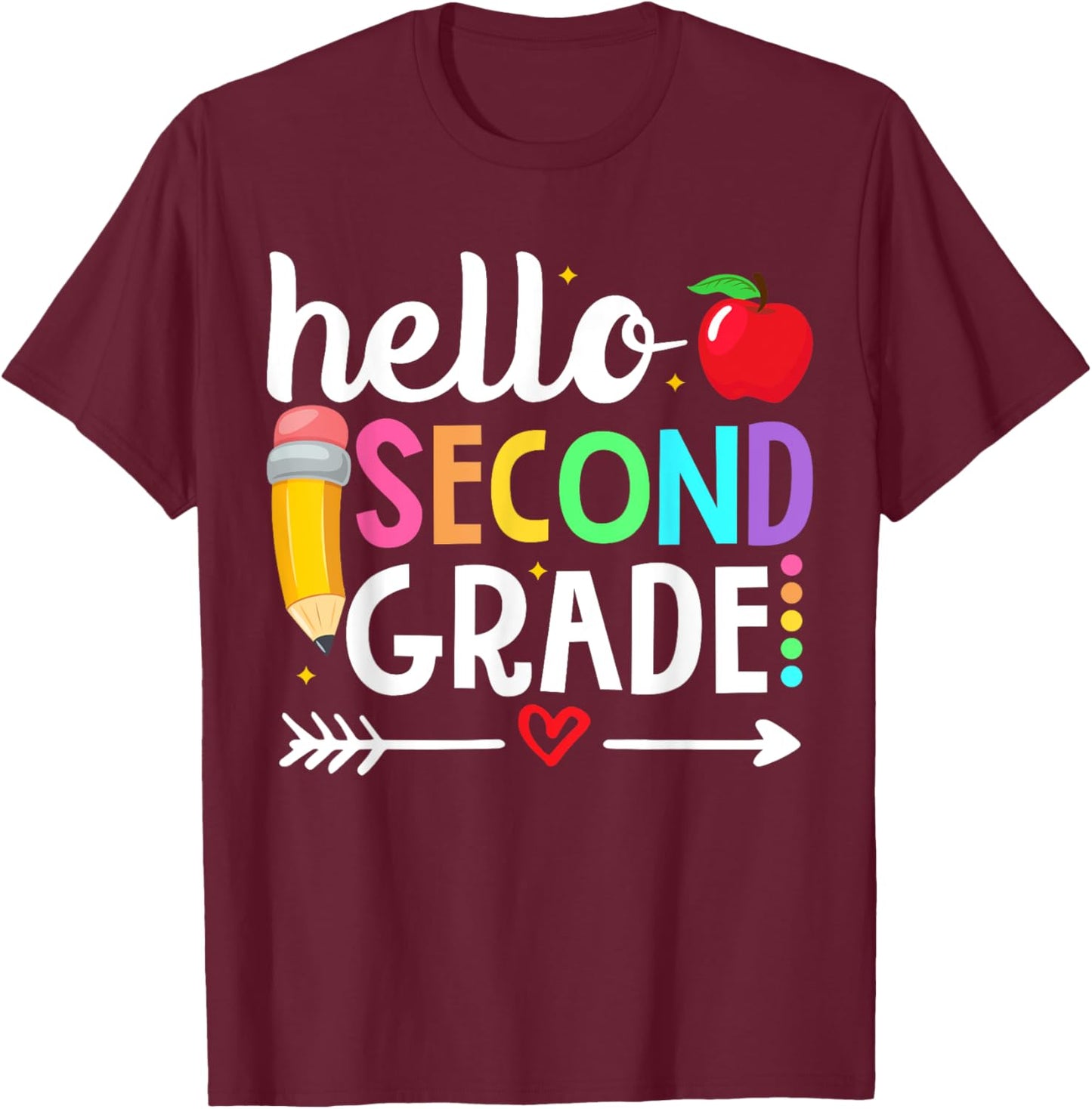 Hello Second Grade Team 2nd Grade Teacher Back to School Men Women Girls Kids T-Shirt - T-Shirt | Maroon