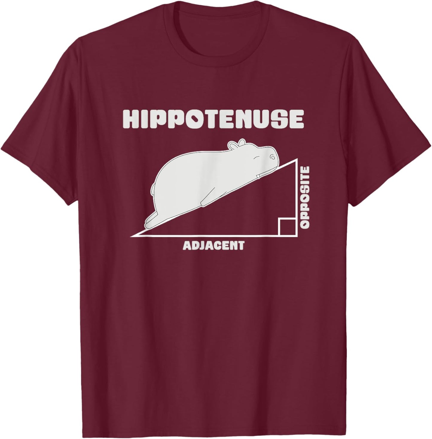 Mathematics Hippotenuse Hippo T-Shirt - T-Shirt | Maroon