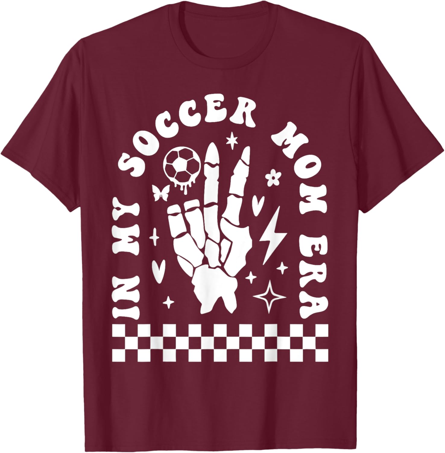 Funny Soccer Mama Skeleton Hand in My Soccer Mom Era T-Shirt - T-Shirt | Maroon